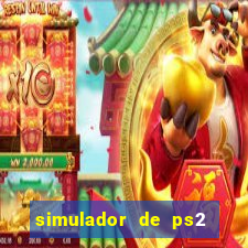 simulador de ps2 para pc